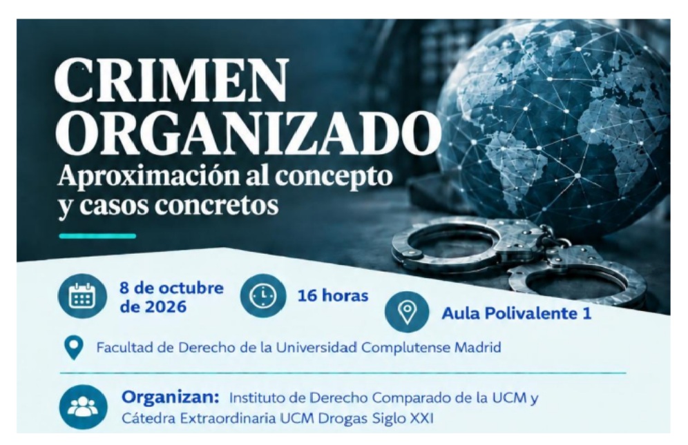 Jornada CRIMEN ORGANIZADO: Aproximación al concepto y casos concretos (8 octubre 2026)